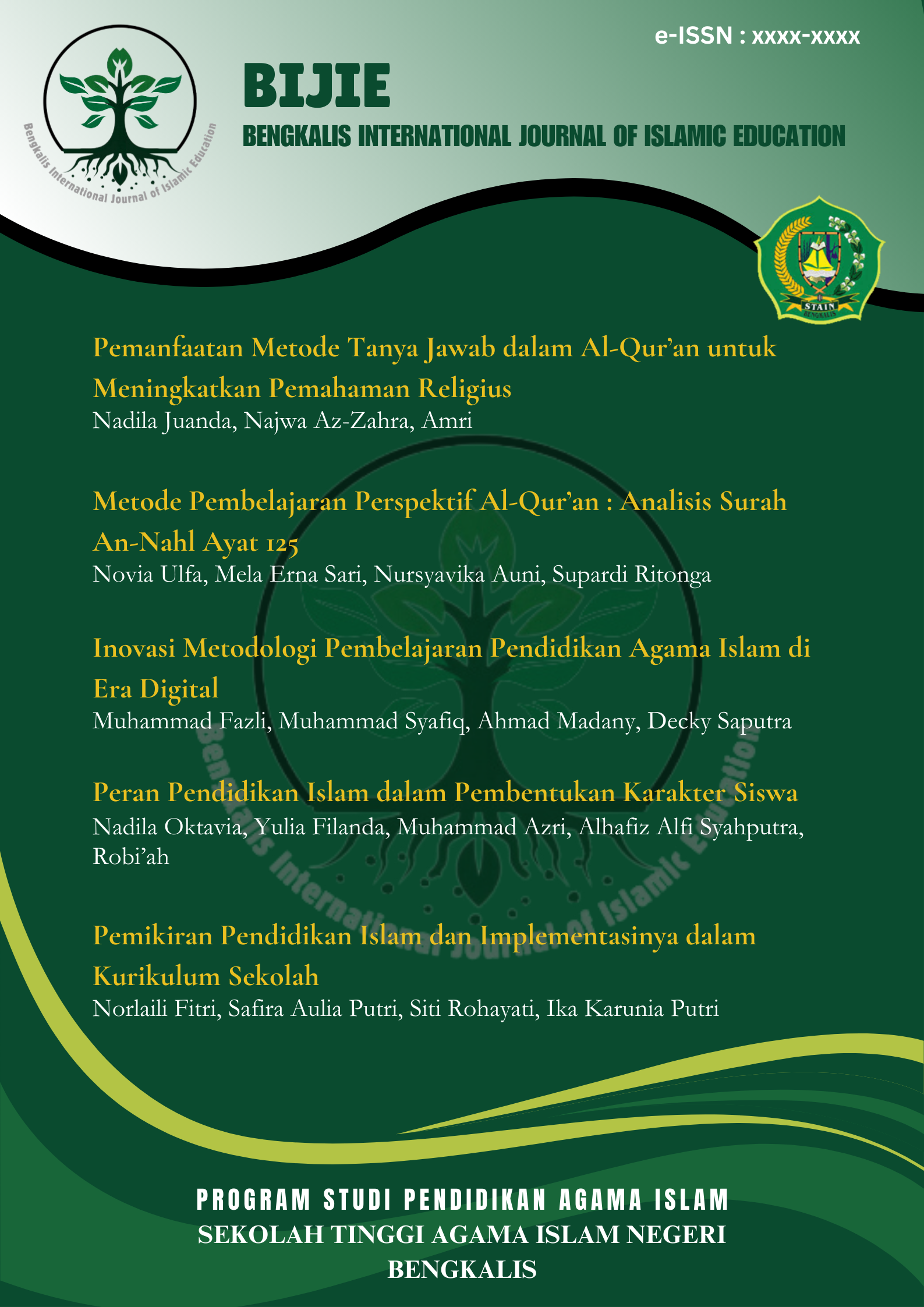 					View Vol. 1 No. 1 (2024): BIJIE: Bengkalis International Journal Of Islamic Education
				